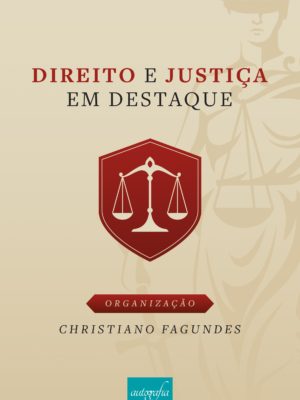 Direito e Justiça em destaque