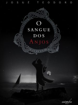 O sangue dos anjos