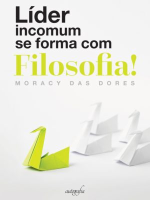 Líder incomum se forma com Filosofia!