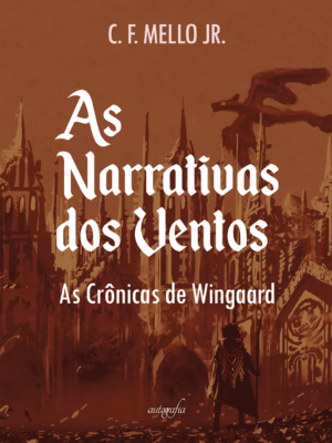 As narrativas dos Ventos: As Crônicas de Wingaard