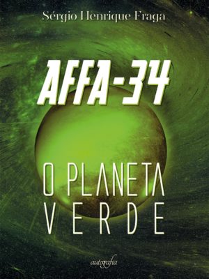 AFFA-34: O Planeta Verde