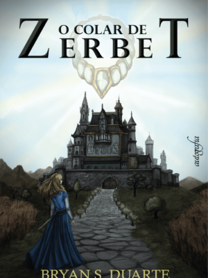 Saga real de Zerbet – volume 1: o colar de Zerbet