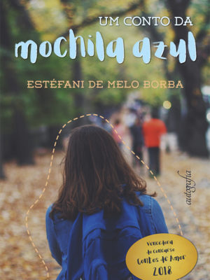 Um conto da mochila azul