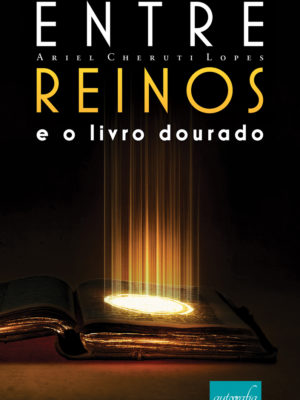 Entre reinos e o livro dourado