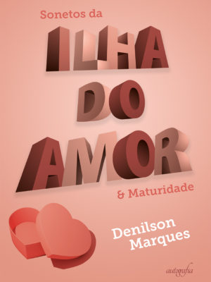 Sonetos da ilha do amor & maturidade
