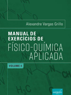 Manual de exercícios de físico-química aplicada: volume 4