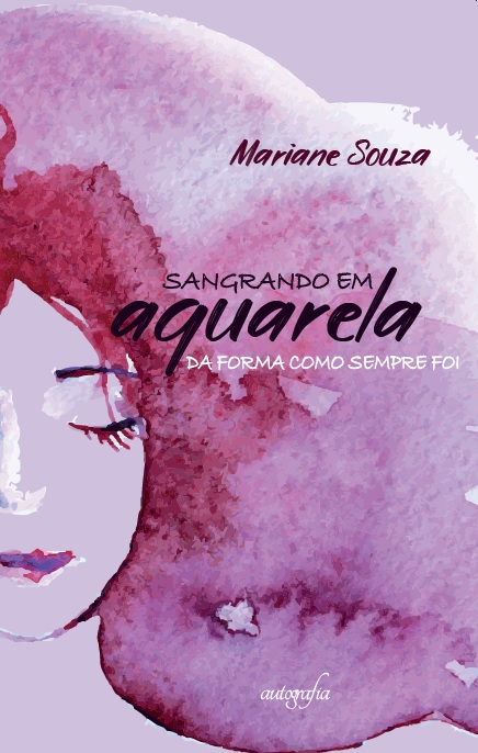 Sangrando em aquarela: da forma como sempre foi