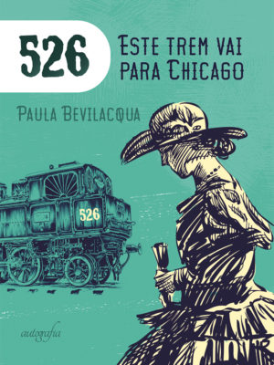 526: Este Trem Vai Para Chicago