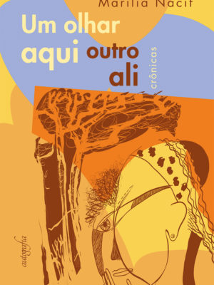 Um olhar aqui outro ali