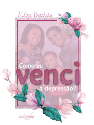 Como eu venci a depressão?
