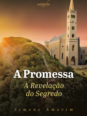 A Promessa: A Revelação do Segredo