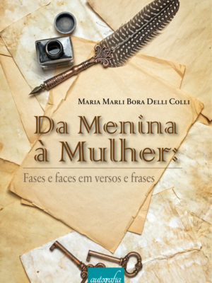 Da Menina à mulher: fases e faces em versos e frases