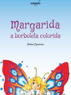 Margarida, a borboleta colorida