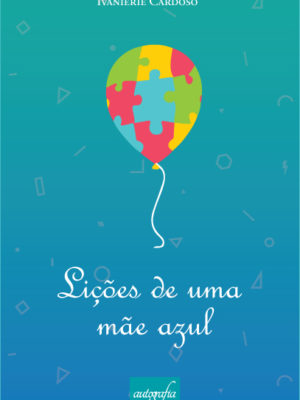 Lições de uma Mãe Azul