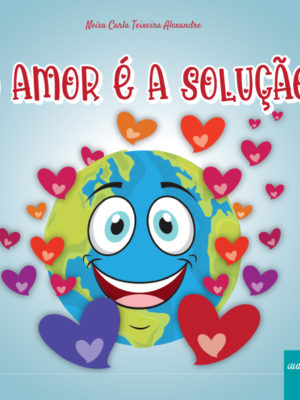 O amor é a solução