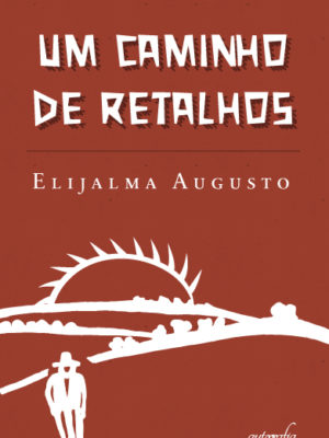 Um caminho de retalhos