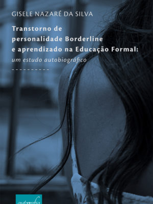 Transtorno de personalidade borderline e aprendizado na educação formal: um estudo