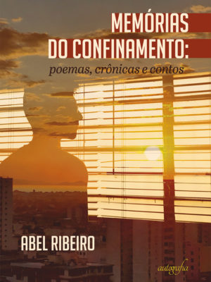 Memórias do confinamento