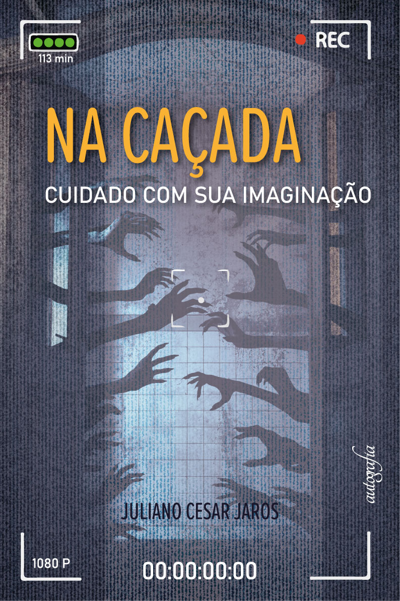 Na caçada: cuidado com sua imaginação