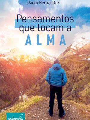 Pensamentos que tocam a alma