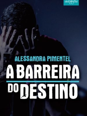 A barreira do destino
