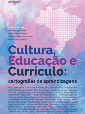 Cultura, educação e currículo: cartografias de aprendizagens