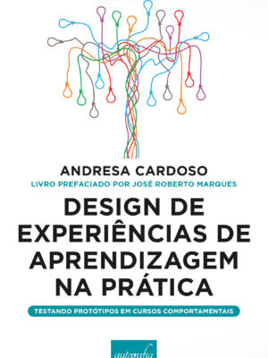 Design de Experiências de Aprendizagem na Prática