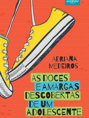 As doces e amargas descobertas de um adolescente