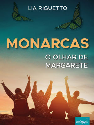 Monarcas: o olhar de Margarete
