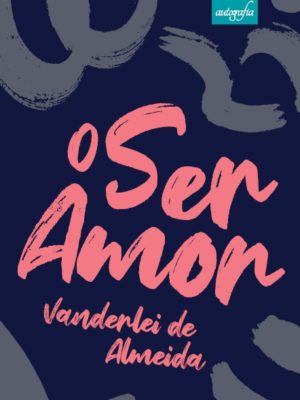 O Ser Amor