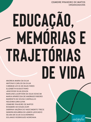 Educação, Memórias e Trajetórias de Vida