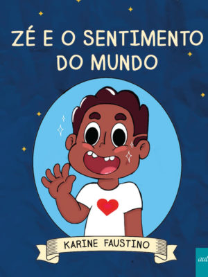 Zé e o sentimento do mundo