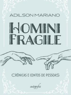 Homini Fragile