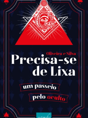 Precisa-se de lixa: um passeio pelo oculto