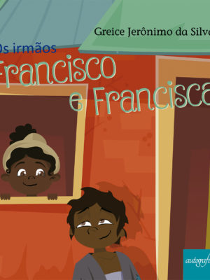 Os irmãos Francisco e Francisca