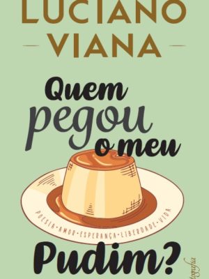 Quem pegou o meu pudim?