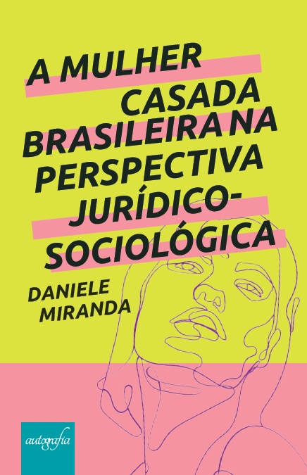A mulher casada brasileira na perspectiva jurídico-sociológica