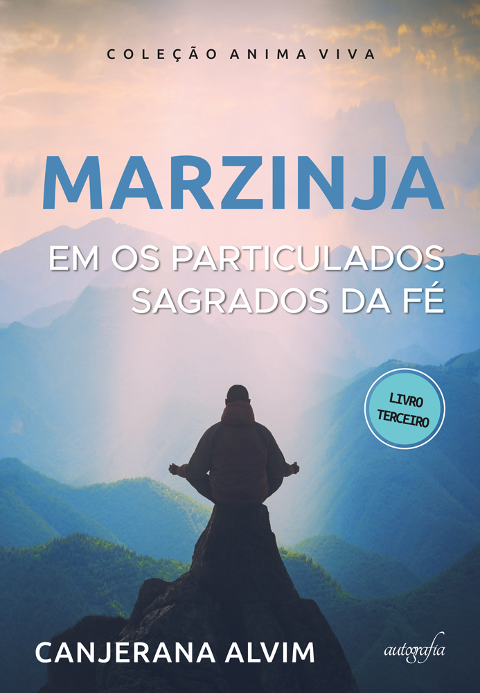Marzinja em os particulados sagrados da Fé