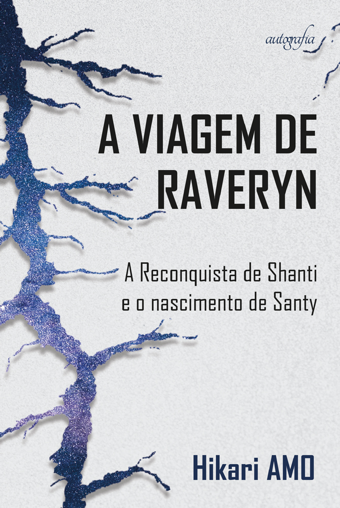 A viagem de Raveryn: A reconquista de Shanti e o nascimento de Santy
