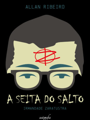 A seita do salto: irmandade zaratustra