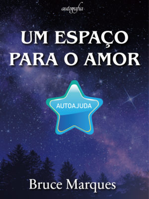 Um espaço para o amor: autoajuda