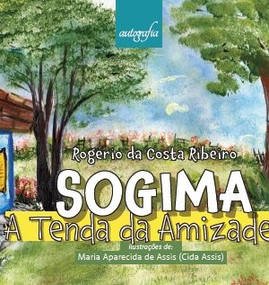 SOGIMA: A Tenda da Amizade
