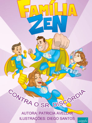 Família Zen contra o Sr. Discórdia