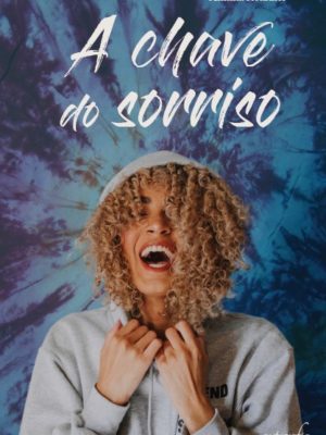 A chave do sorriso