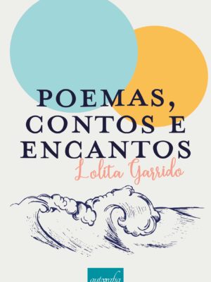 Poemas, contos e encantos