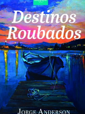 Destinos Roubados