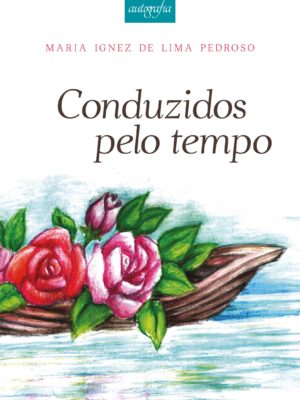 Conduzidos pelo tempo