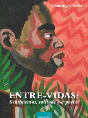 Entre-vidas: sentimentos, solitude e a poeira