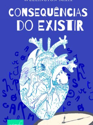 Consequências do existir