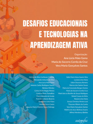 Desafios educacionais e tecnologias na aprendizagem ativa